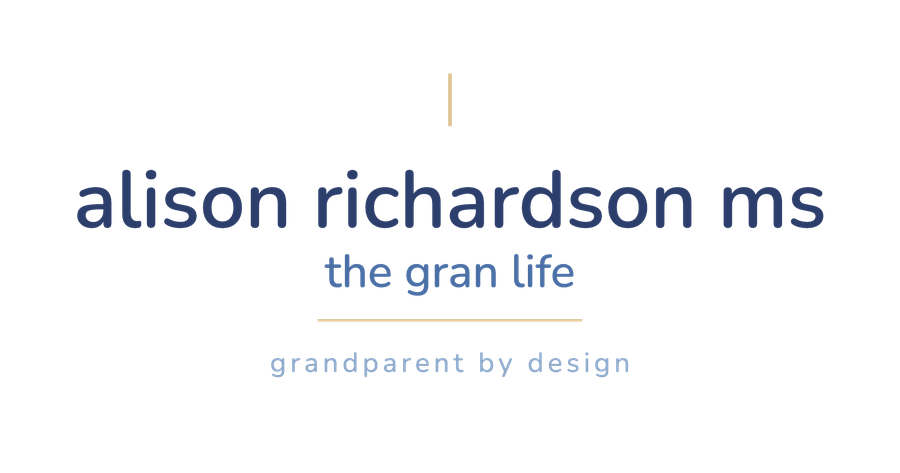 Alison Richardson, MS, The Gran Life, grandparent by design